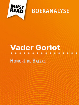 cover image of Vader Goriot van Honoré de Balzac (Boekanalyse)